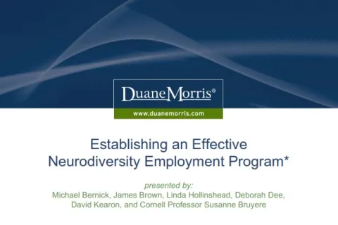 Establishing an effective neurodiversity employment program, presented by Duane Morris