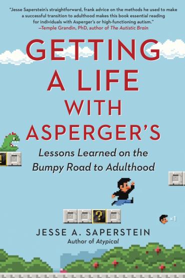 Getting a Life with Aspergers book by Jesse Saperstein 