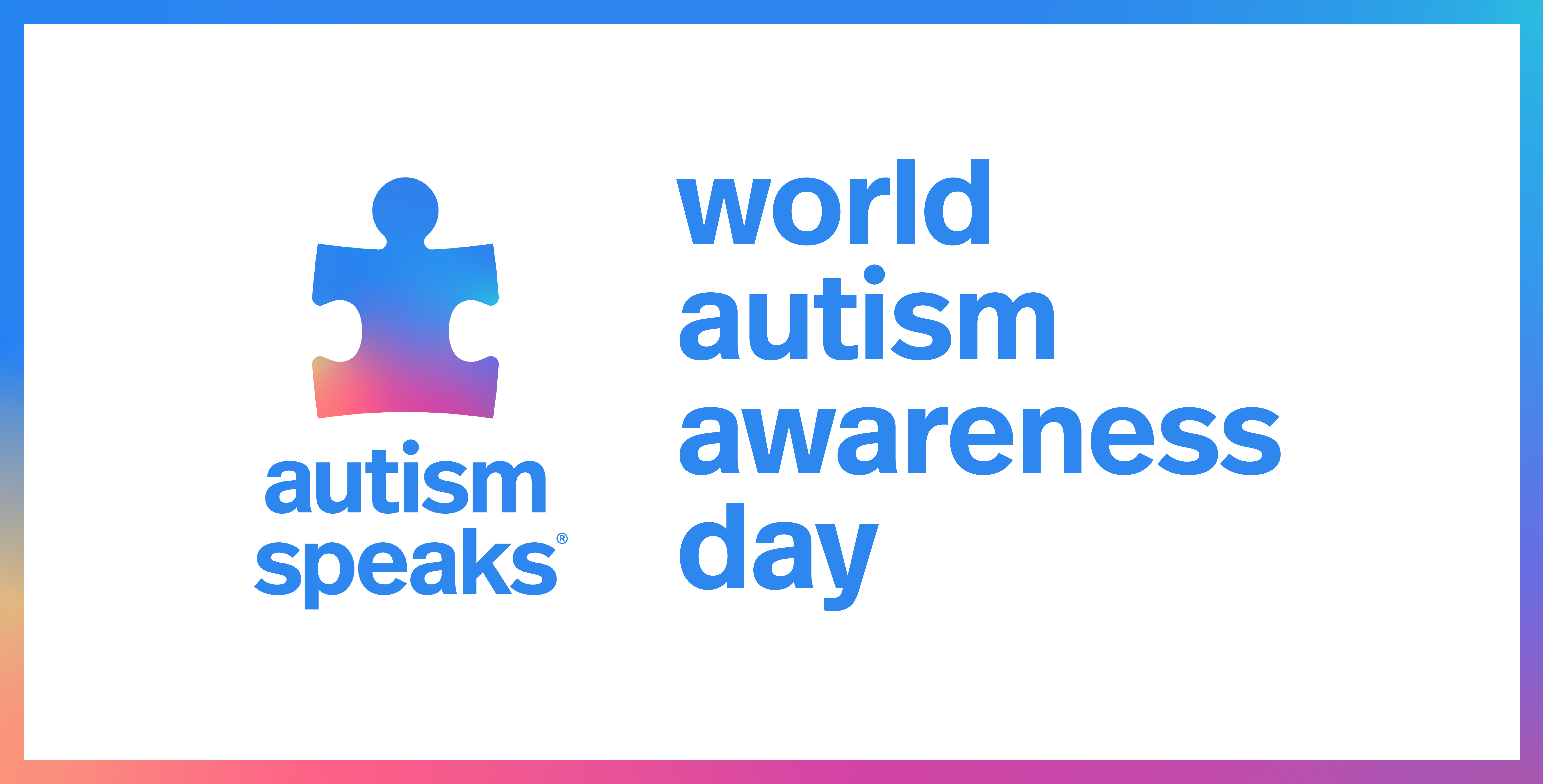 World Autism Awareness Day | Autism Speaks