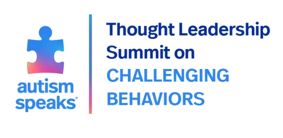 Autism Speaks to host Thought Leadership Summit on Challenging Behaviors