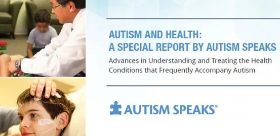 cover of Autism and Health: A special report by Autim Speaks