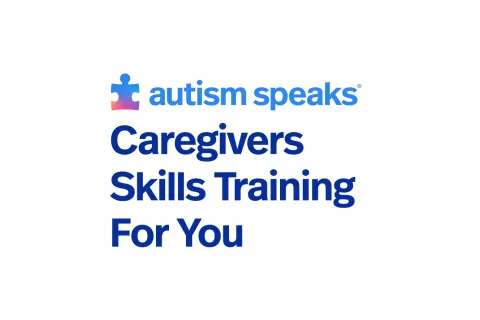 Image of Autism Speaks logo with text Caregivers Skills Training For You