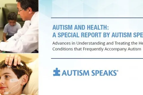 cover of Autism and Health: A special report by Autim Speaks