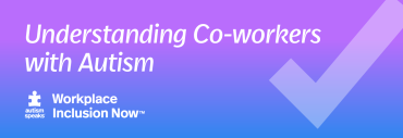 Understanding Co-workers with Autism