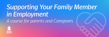 Supporting Your Family Member in Employment