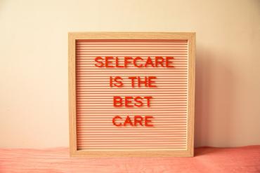 Self care is the best care letter board