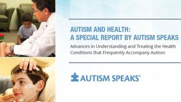 cover of Autism and Health: A special report by Autim Speaks