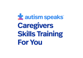 Autism Speaks logo with text Caregivers Skills Training For You