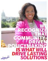 "We recognize the community-driven policymaking is what will drive lasting solutions" - Writing overlayed image of Director of Public Policy Alyssa Brockington
